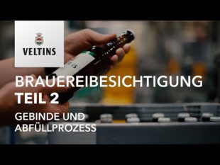 VELTINS Brauereibesichtigung Teil 2 – Gebinde und Abfüllprozess